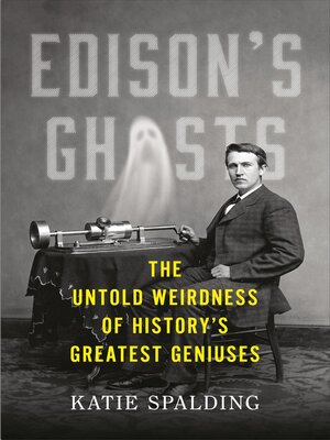 cover image of Edison's Ghosts